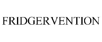 FRIDGERVENTION