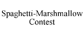 SPAGHETTI-MARSHMALLOW CONTEST