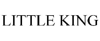 LITTLE KING