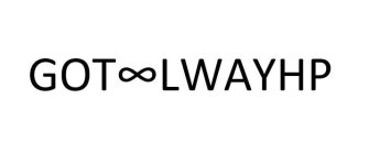 GOT LWAYHP