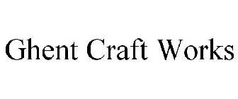 GHENT CRAFT WORKS