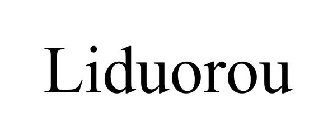 LIDUOROU