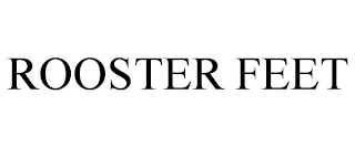 ROOSTER FEET