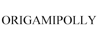 ORIGAMIPOLLY