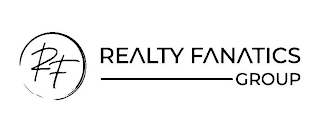 RF REALTY FANATICS GROUP