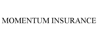 MOMENTUM INSURANCE
