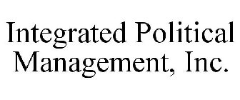 INTEGRATED POLITICAL MANAGEMENT, INC.