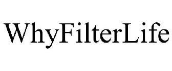 WHYFILTERLIFE