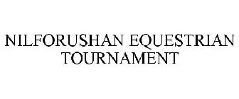 NILFORUSHAN EQUESTRIAN TOURNAMENT