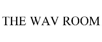 THE WAV ROOM