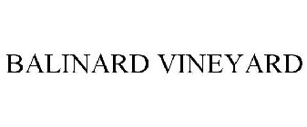 BALINARD VINEYARD