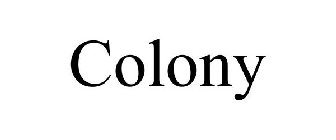 COLONY