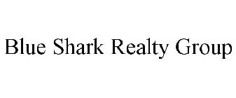 BLUE SHARK REALTY GROUP
