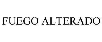 FUEGO ALTERADO