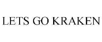 LETS GO KRAKEN