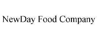 NEWDAY FOOD COMPANY
