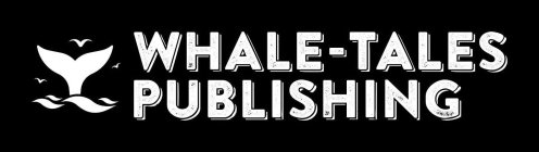 WHALE-TALES PUBLISHING