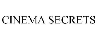 CINEMA SECRETS