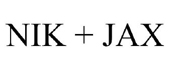 NIK + JAX