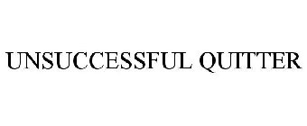 UNSUCCESSFUL QUITTER