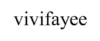VIVIFAYEE