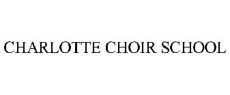 CHARLOTTE CHOIR SCHOOL