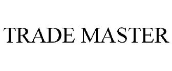 TRADE MASTER