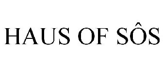 HAUS OF SÔS