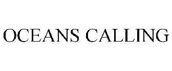 OCEANS CALLING