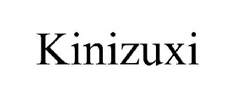 KINIZUXI