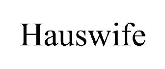 HAUSWIFE