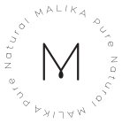 M MALIKA PURE NATURAL MALIKA PURE NATURALL