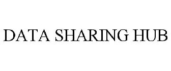 DATA SHARING HUB