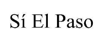 SÍ EL PASO