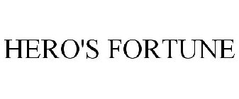 HERO'S FORTUNE