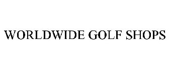 WORLDWIDE GOLF SHOPS