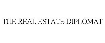 THE REAL ESTATE DIPLOMAT