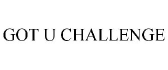 GOT U CHALLENGE