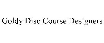 GOLDY DISC COURSE DESIGNERS