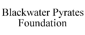 BLACKWATER PYRATES FOUNDATION