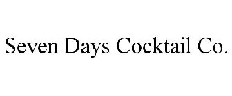 SEVEN DAYS COCKTAIL CO.
