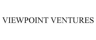 VIEWPOINT VENTURES