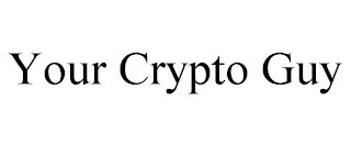 YOUR CRYPTO GUY