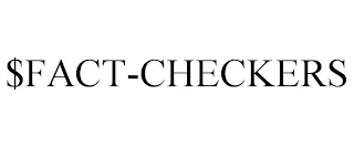 $FACT-CHECKERS