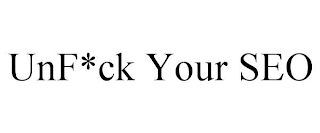 UNF*CK YOUR SEO