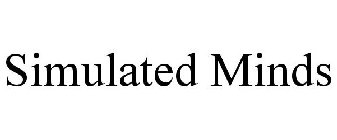 SIMULATED MINDS