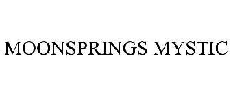 MOONSPRINGS MYSTIC
