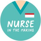 NURSE IN THE MAKING