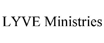 LYVE MINISTRIES