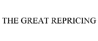 THE GREAT REPRICING